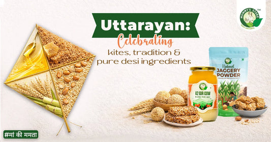 Uttarayan | A2 Bilona Ghee |Organic Jaggery Powder